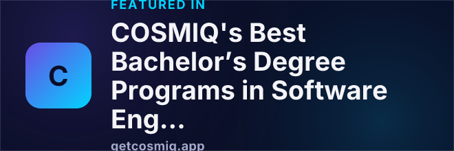 Featured in COSMIQ's Best Bachelor’s Degree Programs in Software Engineering