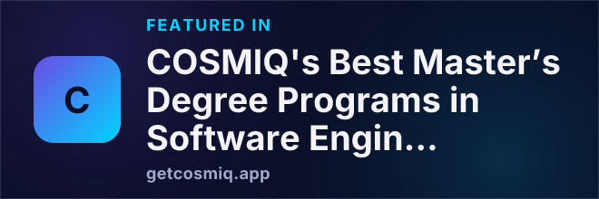 Featured in COSMIQ's Best Master’s Degree Programs in Software Engineering