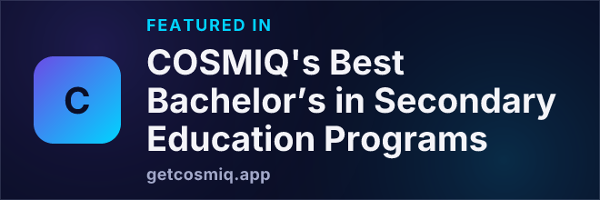 Featured in COSMIQ's Best Bachelor’s in Secondary Education Programs