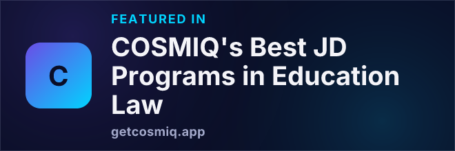 Featured in COSMIQ's Best JD Programs in Education Law