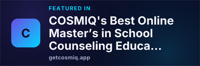 Featured in COSMIQ's Best Online Master’s in School Counseling Education Programs