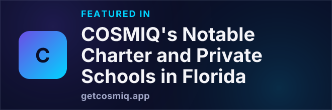 Featured in COSMIQ's Notable Charter and Private Schools in Florida