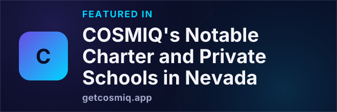 Featured in COSMIQ's Notable Charter and Private Schools in Nevada