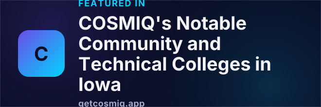 Featured in COSMIQ's Notable Community and Technical Colleges in Iowa
