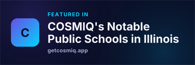 Featured in COSMIQ's Notable Public Schools in Illinois