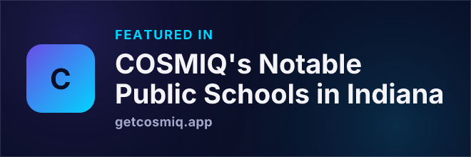 Featured in COSMIQ's Notable Public Schools in Indiana