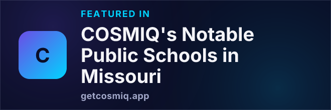 Featured in COSMIQ's Notable Public Schools in Missouri