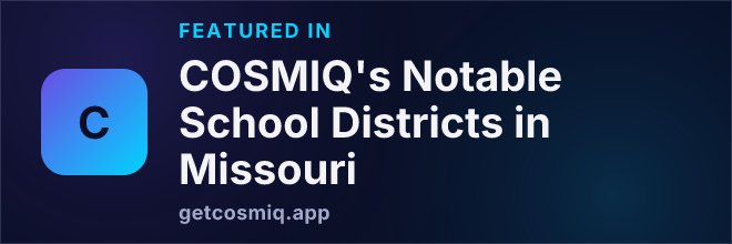 Featured in COSMIQ's Notable School Districts in Missouri
