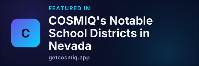 Featured in COSMIQ's Notable School Districts in Nevada
