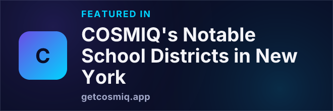Featured in COSMIQ's Notable School Districts in New York