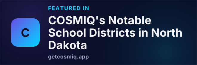 Featured in COSMIQ's Notable School Districts in North Dakota