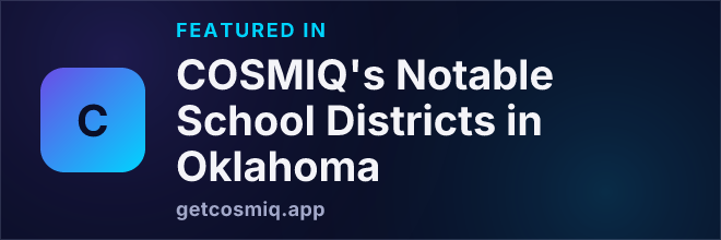 Featured in COSMIQ's Notable School Districts in Oklahoma