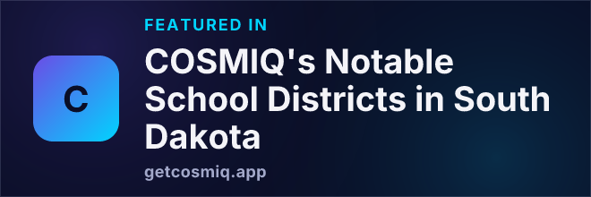 Featured in COSMIQ's Notable School Districts in South Dakota