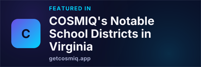 Featured in COSMIQ's Notable School Districts in Virginia