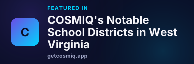 Featured in COSMIQ's Notable School Districts in West Virginia