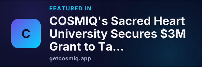 Featured in COSMIQ's Sacred Heart University Secures $3M Grant to Tackle Nursing Shortage