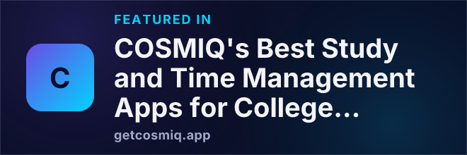 Featured in COSMIQ's Best Study and Time Management Apps for College Students