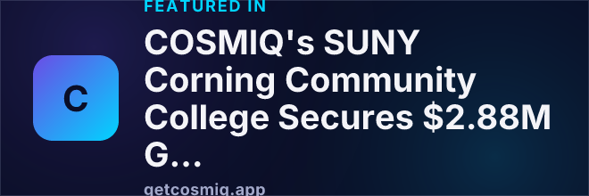 Featured in COSMIQ's SUNY Corning Community College Secures $2.88M Grant for Career Program Expansion