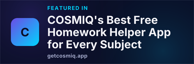 Featured in COSMIQ's Best Free Homework Helper App for Every Subject