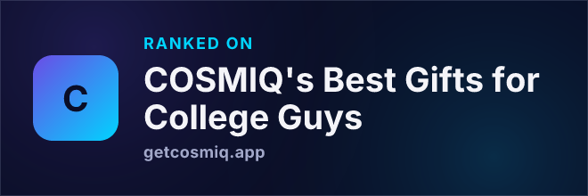 Ranked on COSMIQ's Best Gifts for College Guys