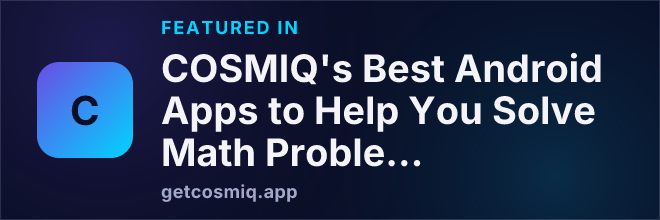 Featured in COSMIQ's Best Android Apps to Help You Solve Math Problems