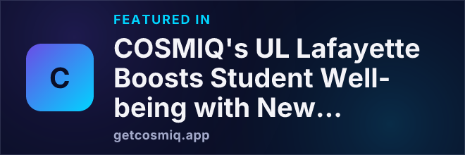 Featured in COSMIQ's UL Lafayette Boosts Student Well-being with New Mental Health Initiative