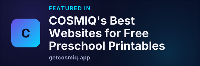Featured in COSMIQ's Best Websites for Free Preschool Printables