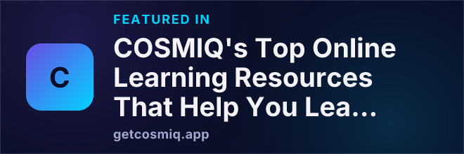 Featured in COSMIQ's Top Online Learning Resources That Help You Learn Anything Today