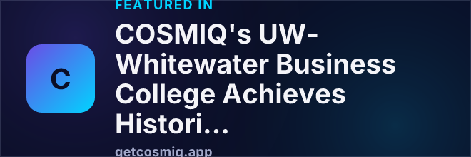 Featured in COSMIQ's UW-Whitewater Business College Achieves Historic Global Impact Certification