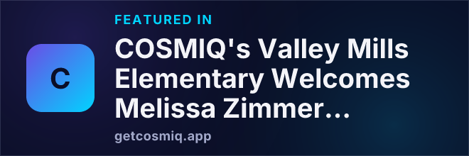 Featured in COSMIQ's Valley Mills Elementary Welcomes Melissa Zimmerman as New Assistant Principal