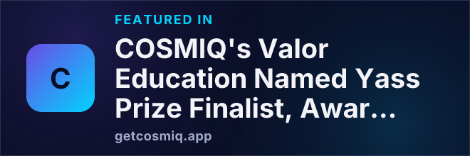 Featured in COSMIQ's Valor Education Named Yass Prize Finalist, Awarded $500,000 for Classical Charter Network