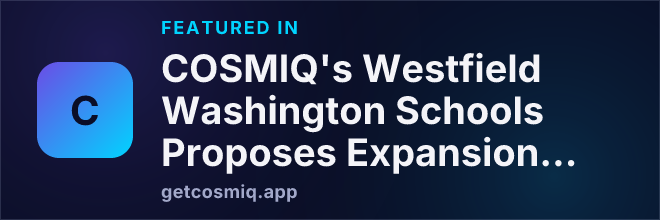 Featured in COSMIQ's Westfield Washington Schools Proposes Expansion of School Resource Officer Program