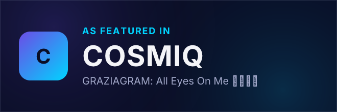 GRAZIAGRAM: All Eyes On Me 🙋‍♀️ — Featured in COSMIQ