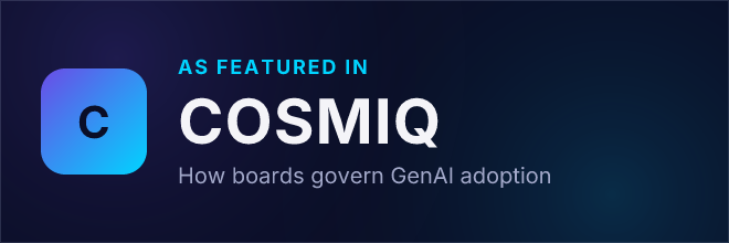 How boards govern GenAI adoption — Featured in COSMIQ